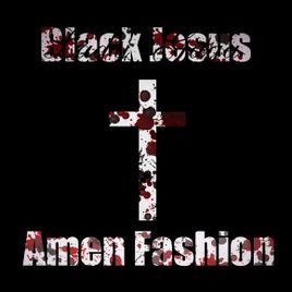 Black Jesus - Amen Fashion图册_360百科